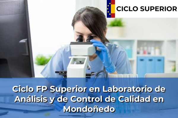 Ciclo FP de Grado Superior de Laboratorio de Análisis y de Control de Calidad en Mondoñedo