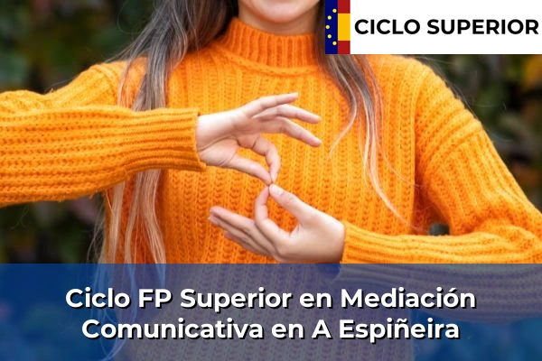 Ciclo FP de Grado Superior de Mediación Comunicativa en A Espiñeira