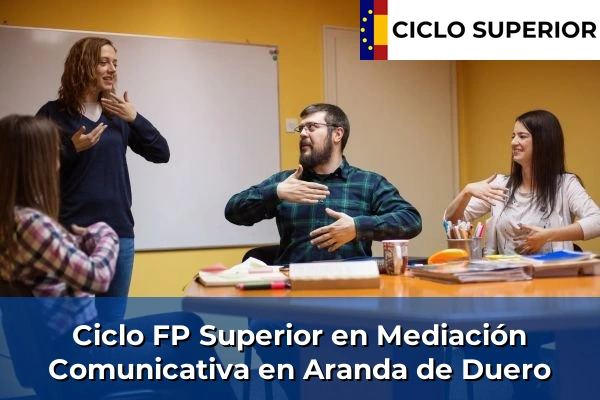 Ciclo FP de Grado Superior de Mediación Comunicativa en Aranda de Duero