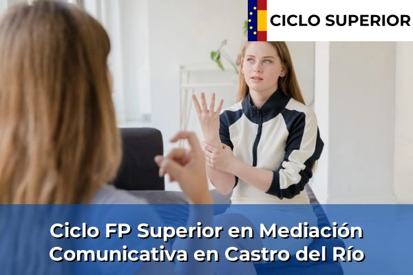 Ciclo FP de Grado Superior de Mediación Comunicativa en Castro del Río