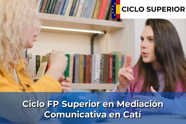 Ciclo FP de Grado Superior de Mediación Comunicativa en Catí