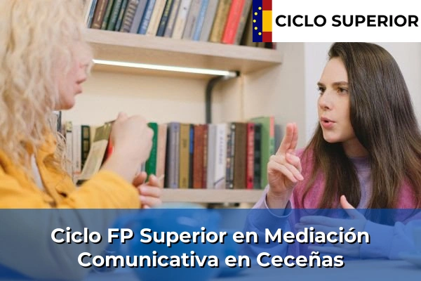 Ciclo FP de Grado Superior de Mediación Comunicativa en Ceceñas