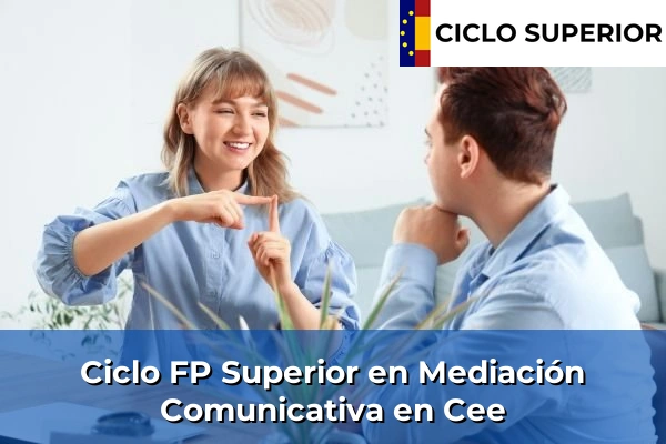 Ciclo FP de Grado Superior de Mediación Comunicativa en Cee