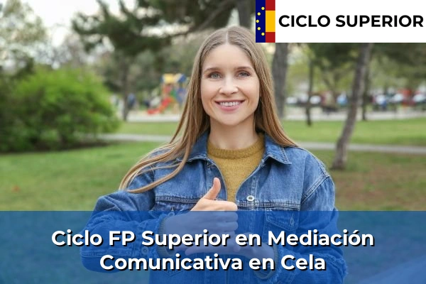 Ciclo FP de Grado Superior de Mediación Comunicativa en Cela