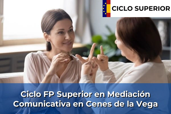 Ciclo FP de Grado Superior de Mediación Comunicativa en Cenes de la Vega