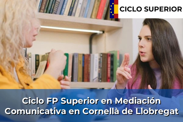 Ciclo FP de Grado Superior de Mediación Comunicativa en Cornellà de Llobregat
