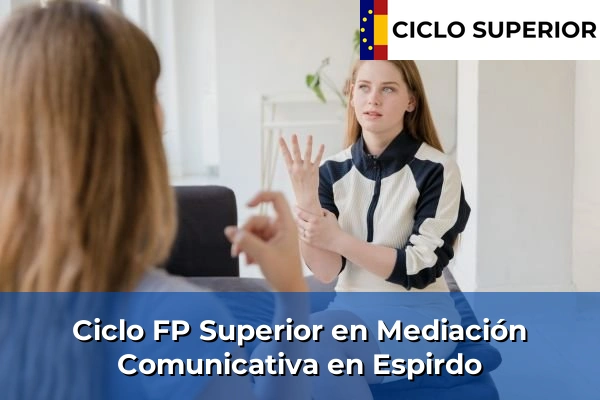 Ciclo FP de Grado Superior de Mediación Comunicativa en Espirdo