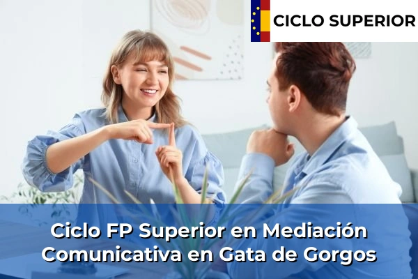 Ciclo FP de Grado Superior de Mediación Comunicativa en Gata de Gorgos