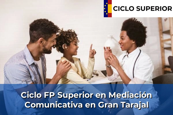 Ciclo FP de Grado Superior de Mediación Comunicativa en Gran Tarajal