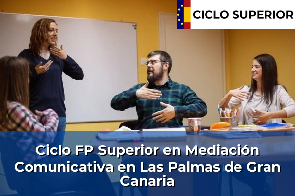 Ciclo FP de Grado Superior de Mediación Comunicativa en Las Palmas de Gran Canaria