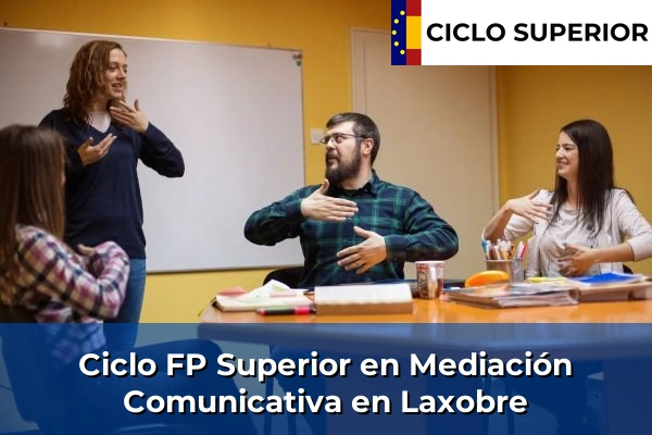 Ciclo FP de Grado Superior de Mediación Comunicativa en Laxobre