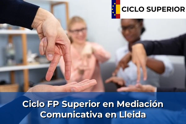 Ciclo FP de Grado Superior de Mediación Comunicativa en Lleida