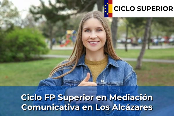 Ciclo FP de Grado Superior de Mediación Comunicativa en Los Alcázares