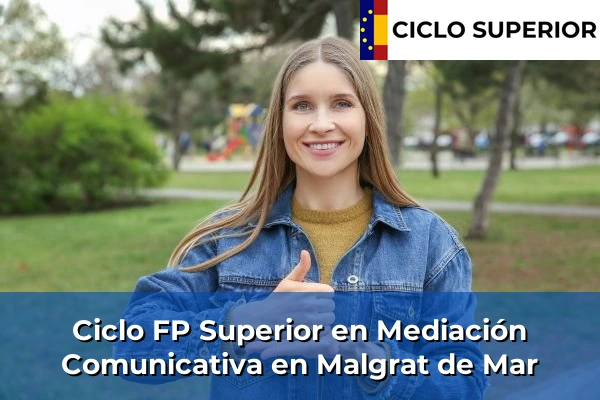Ciclo FP de Grado Superior de Mediación Comunicativa en Malgrat de Mar