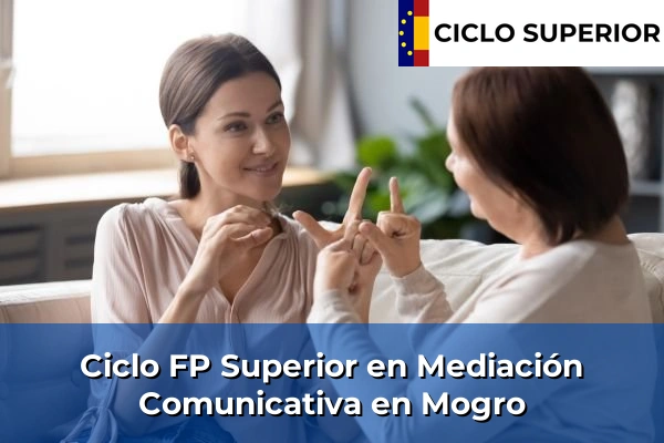 Ciclo FP de Grado Superior de Mediación Comunicativa en Mogro