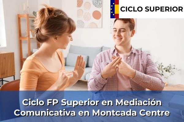 Ciclo FP de Grado Superior de Mediación Comunicativa en Montcada Centre