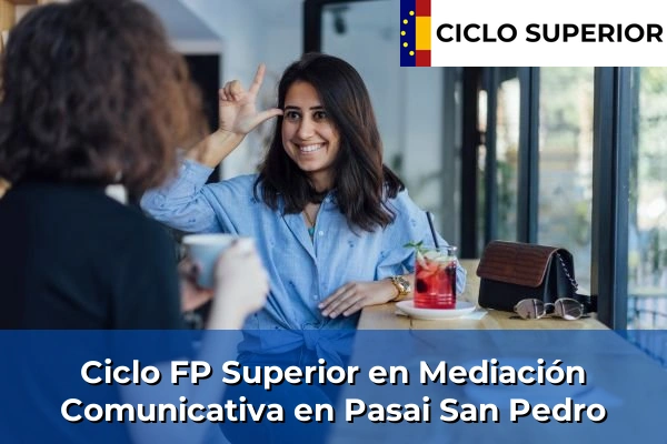 Ciclo FP de Grado Superior de Mediación Comunicativa en Pasai San Pedro
