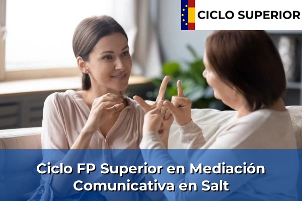 Ciclo FP de Grado Superior de Mediación Comunicativa en Salt