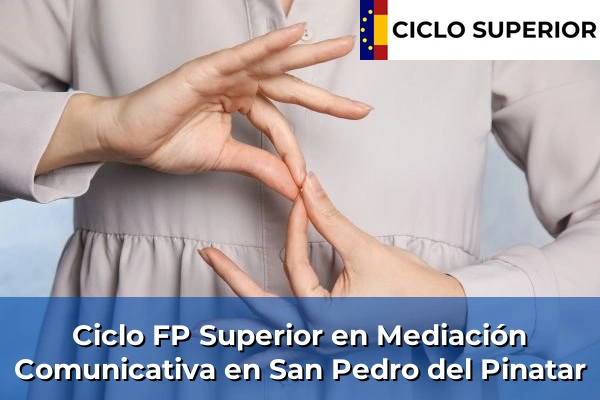 Ciclo FP de Grado Superior de Mediación Comunicativa en San Pedro del Pinatar