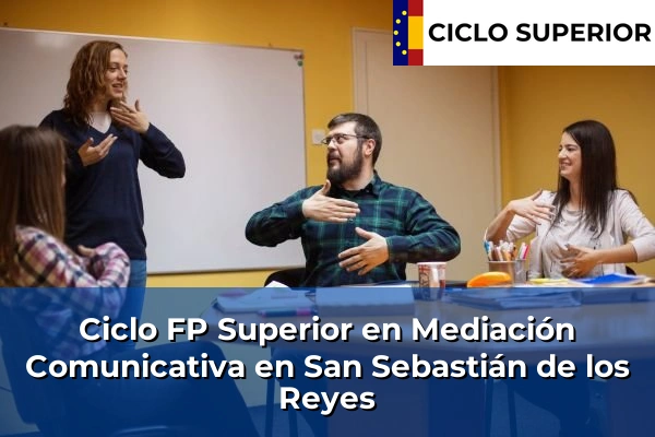 Ciclo FP de Grado Superior de Mediación Comunicativa en San Sebastián de los Reyes