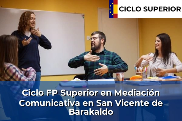 Ciclo FP de Grado Superior de Mediación Comunicativa en San Vicente de Barakaldo