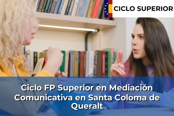 Ciclo FP de Grado Superior de Mediación Comunicativa en Santa Coloma de Queralt