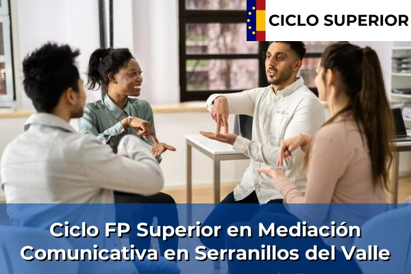 Ciclo FP de Grado Superior de Mediación Comunicativa en Serranillos del Valle