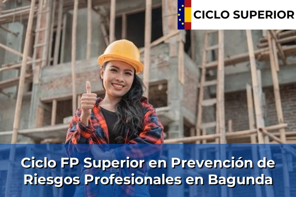 Ciclo FP de Grado Superior de Prevención de Riesgos Profesionales en Bagunda