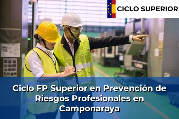 Ciclo FP de Grado Superior de Prevención de Riesgos Profesionales en Camponaraya