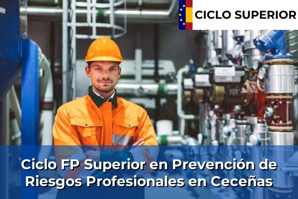 Ciclo FP de Grado Superior de Prevención de Riesgos Profesionales en Ceceñas