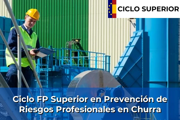 Ciclo FP de Grado Superior de Prevención de Riesgos Profesionales en Churra