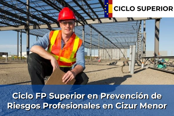 Ciclo FP de Grado Superior de Prevención de Riesgos Profesionales en Cizur Menor