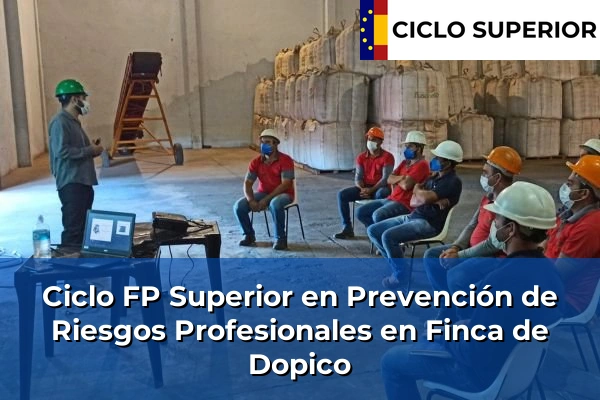 Ciclo FP de Grado Superior de Prevención de Riesgos Profesionales en Finca de Dopico