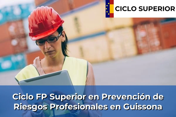 Ciclo FP de Grado Superior de Prevención de Riesgos Profesionales en Guissona