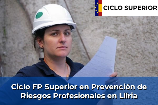 Ciclo FP de Grado Superior de Prevención de Riesgos Profesionales en Llíria