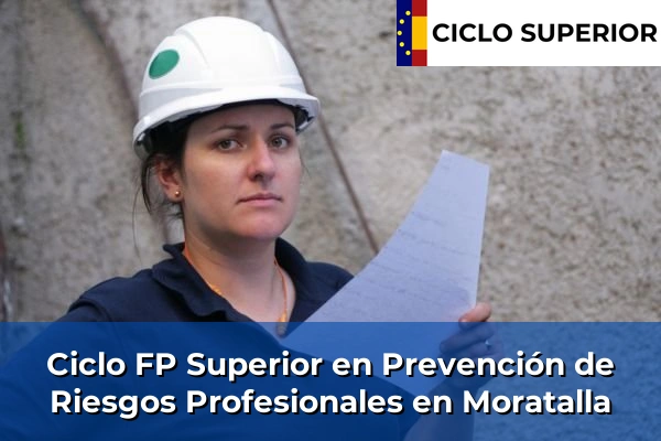 Ciclo FP de Grado Superior de Prevención de Riesgos Profesionales en Moratalla