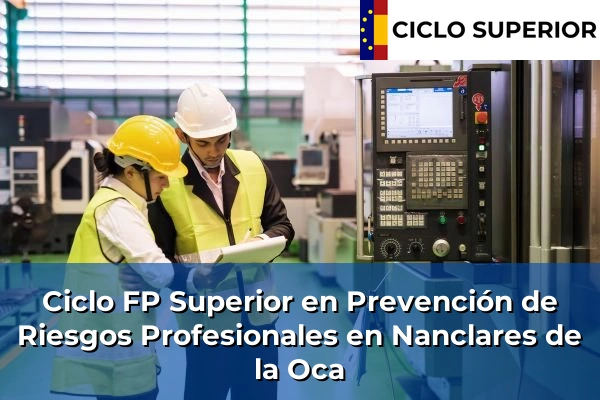 Ciclo FP de Grado Superior de Prevención de Riesgos Profesionales en Nanclares de la Oca Ciclo FP de Grado Superior de Prevención de Riesgos Profesionales en Nanclares de la Oca