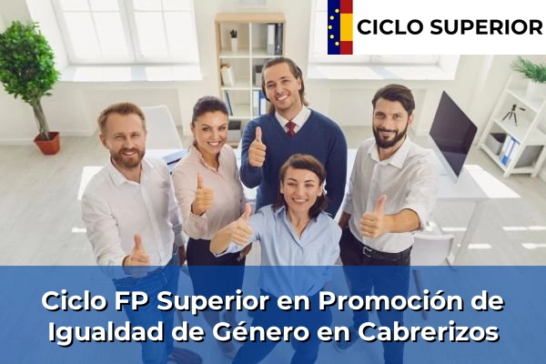 Ciclo FP de Grado Superior de Promoción de Igualdad de Género en Cabrerizos