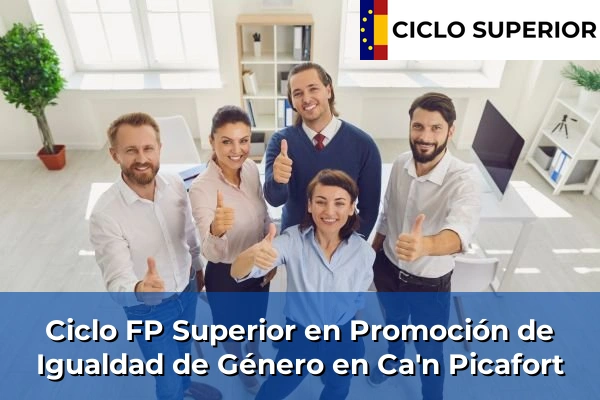 Ciclo FP de Grado Superior de Promoción de Igualdad de Género en Ca'n Picafort