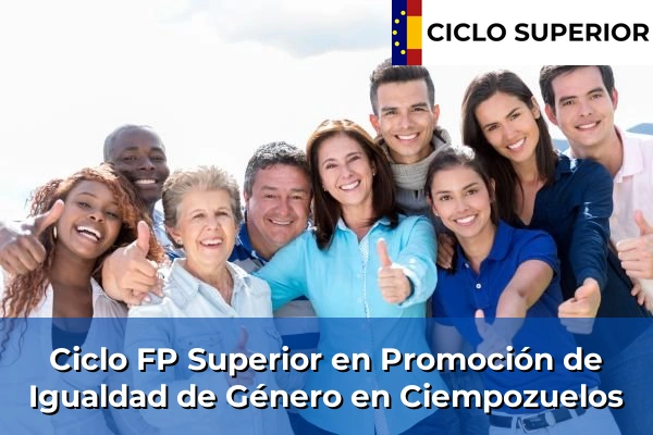 Ciclo FP de Grado Superior de Promoción de Igualdad de Género en Ciempozuelos