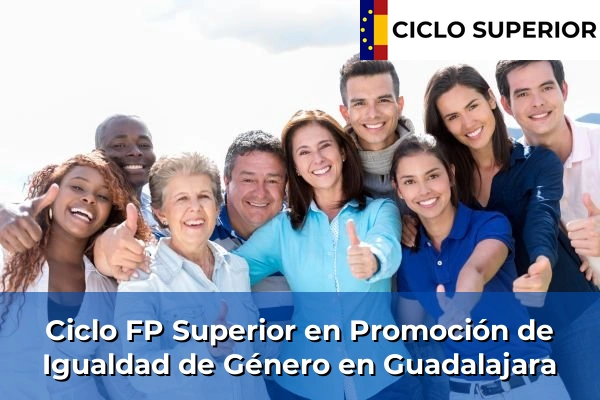 Ciclo FP de Grado Superior de Promoción de Igualdad de Género en Guadalajara