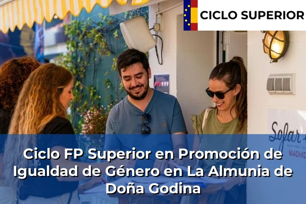 Ciclo FP de Grado Superior de Promoción de Igualdad de Género en La Almunia de Doña Godina