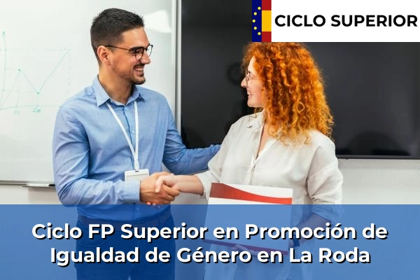 Ciclo FP de Grado Superior de Promoción de Igualdad de Género en La Roda