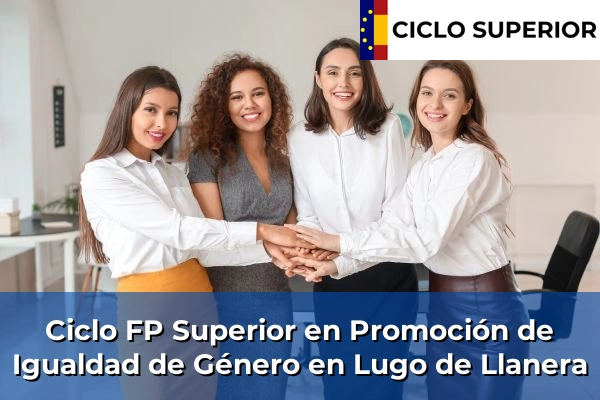 Ciclo FP de Grado Superior de Promoción de Igualdad de Género en Lugo de Llanera