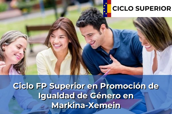 Ciclo FP de Grado Superior de Promoción de Igualdad de Género en Markina-Xemein
