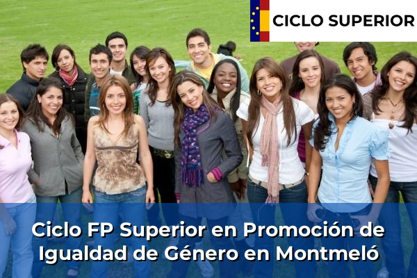 Ciclo FP de Grado Superior de Promoción de Igualdad de Género en Montmeló