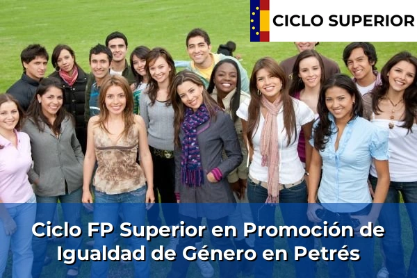 Ciclo FP de Grado Superior de Promoción de Igualdad de Género en Petrés