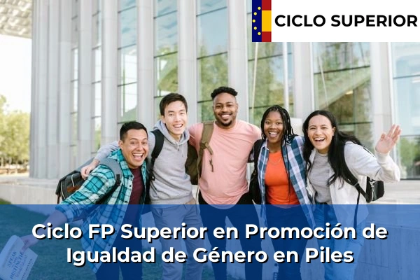Ciclo FP de Grado Superior de Promoción de Igualdad de Género en Piles