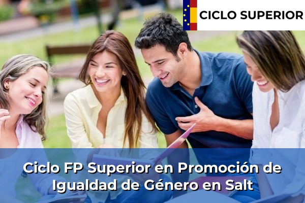 Ciclo FP de Grado Superior de Promoción de Igualdad de Género en Salt