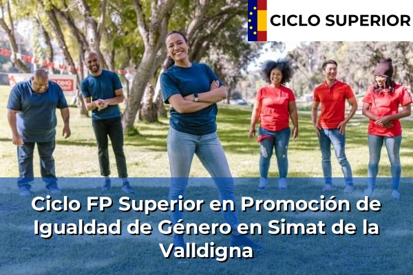 Ciclo FP de Grado Superior de Promoción de Igualdad de Género en Simat de la Valldigna
